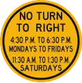 No turn to right (with time of operation)