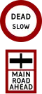 Slow down, main road ahead