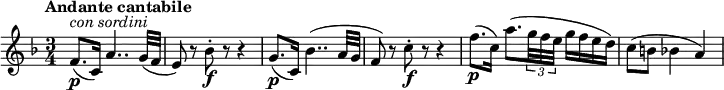 \relative c'' {
\key f \major
\time 3/4
\set Staff.midiInstrument = "string ensemble 2"
\tempo "Andante cantabile"
\tempo 4 = 55
f,8.\p^\markup { \italic {con sordini}} (c16) a'4.. g32 (f
e8) r8 bes'8-.\f r8 r4
g8.\p (c,16) bes'4.. (a32 g
f8) r8 c'8-.\f r8 r4
f8.\p (c16) a'8. (\tuplet 3/2 {g32 f e} g16 f e d)
c8 (b bes4 a)
}