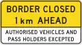 (QLD-TC2337) Border Closed 1 km Ahead (2020-2022) (used in Queensland)