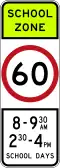 (R4-V106) 60 km/h Speed Limit School Zone (used in Victoria)