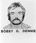 Bobby G. Dennie FBI Most Wanted Poster