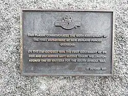 '''Returned Service''' This plaque commemorates the 100th anniversary of the first deployment of New Zealand forces overseas. On the 27th October 1899, the first contingent of 215 men and 250 horses left Queen's Wharf, Wellington aboard the SS Waiwera for the South African War. 21 October 1999