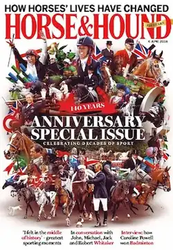 Cover of Horse & Hound magazine showing montages of photos celebrating the magazine 140th anniversary