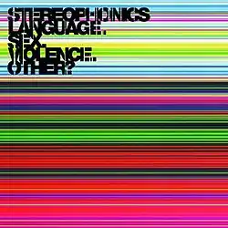 A picture of colored bars with the words "Stereophonics - Language. Sex. Violence. Other?"
