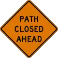 CW20-3a Path closed (distance) ahead