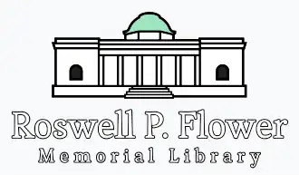 The Roswell P. Flower Memorial Library