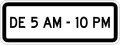 R-3-7 Applies from 5AM-10PM
