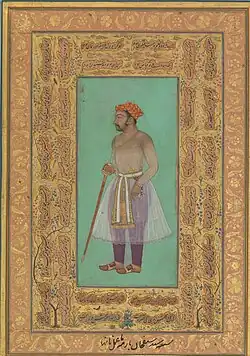 Saif Khan Barha, a favourite of the Mughal Emperor Jahangir