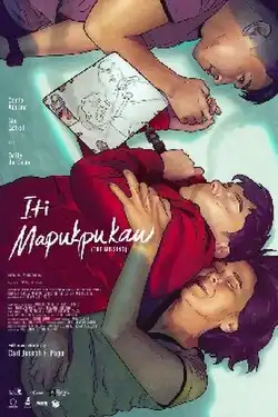 The film's poster. A man who lacks a mouth and left eye, is shown lying on a surface between another man holding his hand and an old woman smiling and comforting him. The man in the center is carrying a whiteboard in his lanyard, with a drawing of a child crying next to an alien figure. Chalk handwriting in the left center of the poster reads "Idi Mapukpukaw". A boldface subtitle below the text reads "The Missing"
