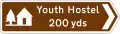 Youth hostel 200 yd (180 m) in the direction indicated