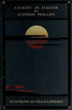 Image of the front cover of Christ in Hades by Stephen Phillips illustrated by Stella Langdale