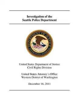 A 67-page report issued in 2011 about a U.S. Department of Justice investigation of the Seattle Police Department